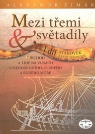 Mezi třemi světadíly - I. díl