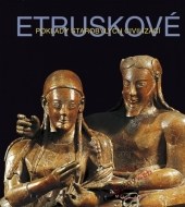 Etruskové - Poklady starobylých civilizací - cena, porovnanie