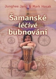 Šamanské léčivé bubnování