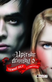 Upírske denníky: Temné sily (6. diel)