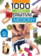 1000 řešení alternativní medicíny - cena, porovnanie