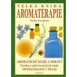 Velká kniha aromaterapie