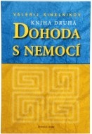 Dohoda s nemocí (kniha druhá) - cena, porovnanie