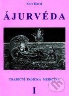 ÁJURVÉDA - Tradiční indická medicína 1 - cena, porovnanie