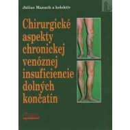 Chirurgické aspekty chronickej venóznej insuficiencie dolných končatín - cena, porovnanie