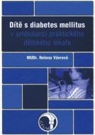 Dítě s diabetes mellitus - cena, porovnanie