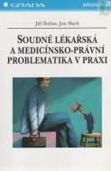 Soudně lékařská a medicínsko-právní problematika v praxi - cena, porovnanie