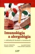 Imunológia a alergológia v základných heslách a termínoch - cena, porovnanie