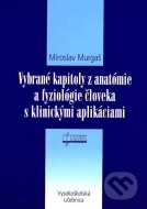 Vybrané kapitoly z anatómie a fyziológie človeka s klinickými aplikáciami - cena, porovnanie