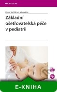 Základní ošetřovatelská péče v pediatrii - cena, porovnanie