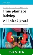 Transplantace ledviny v klinické praxi - cena, porovnanie