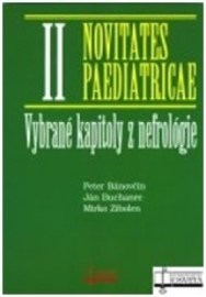 Vybrané kapitoly z nefrológie - Novitates Paediatricae II