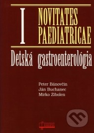 Detská gastroenterológia - Novitates Paediatricae I