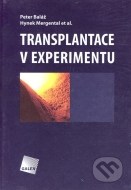 Transplantace v experimentu - cena, porovnanie