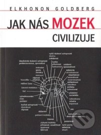 Jak nás mozek civilizuje