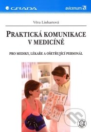 Praktická komunikace v medicíně