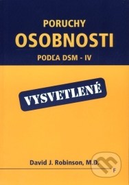 Poruchy osobnosti - podľa DSM-IV - vysvetlené