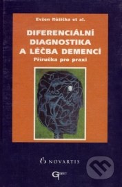 Diferenciální diagnostika a léčba demencí