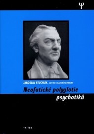 Neofatické polyglotie psychotiků