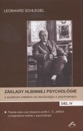 Základy hlbinnej psychológie s osobitným zreteľom na neurózológiu a psychoterapiu IV - cena, porovnanie