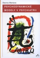 Psychodynamické modely v psychiatrii - cena, porovnanie