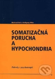 Somatizačná porucha a hypochondria