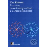 Proměny lékařské profese z pohledu sociologie