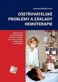 Ošetřovatelské problémy a základy hemoterapie