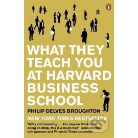 What They Teach you at Harvard Business School