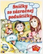 Sníčky zo zázračnej poduštičky - cena, porovnanie