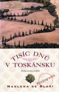 Tisíc dnů v Toskánsku - cena, porovnanie