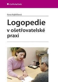 Logopedie v ošetřovatelské praxi