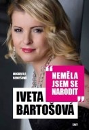 Iveta Bartošová: Neměla jsem se narodit - cena, porovnanie