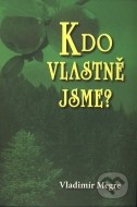 Kdo vlastně jsme? (5. díl) - cena, porovnanie