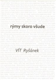 Rýmy skoro všude