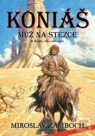 Koniáš - Muž na stezce