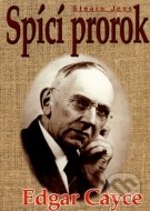 Edgar Cayce - Spící prorok - cena, porovnanie