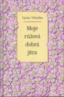 Moje růžová dobrá jitra - cena, porovnanie