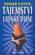 Edgar Cayce - Tajemství lidské duše - cena, porovnanie