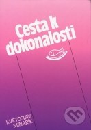 Cesta k dokonalosti - cena, porovnanie