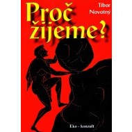 Proč žijeme? - cena, porovnanie