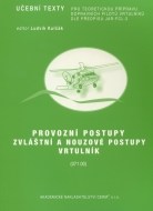 Provozní postupy: Zvláštní a nouzové postupy - Vrtulník - cena, porovnanie