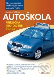 Autoškola - Příručka pro dobré řidiče