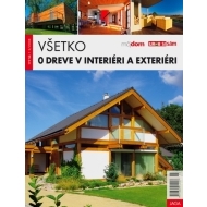 Všetko o dreve v interiéri a exteriéri - cena, porovnanie