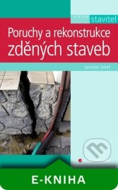 Poruchy a rekonstrukce zděných staveb