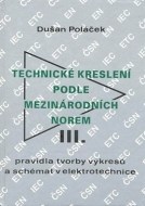 Technické kreslení podle mezinárodních norem III. - cena, porovnanie