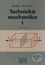 Technická mechanika I