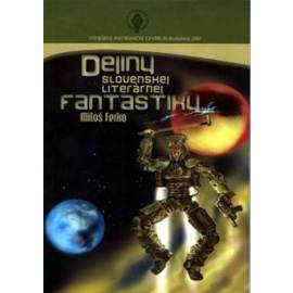 Dejiny slovenskej literárnej fantastiky