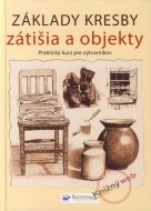 Základy kresby - zátišia a objekty - cena, porovnanie