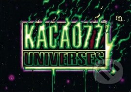 Kacao77 Universes
